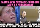 Medjugorje Today – New Message from The Queen of Peace to Ivan November 8, 2021 – Mirjana: “We will see the triumph of the heart of Our Lady and of Jesus”