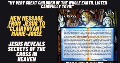 New Message from  Jesus to “CLAIRVOYANT”  Marie-Josée –   Jesus Reveals Secrets of the Cross in Heaven