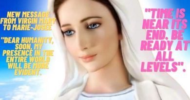 New Message from Virgin Mary to Marie-Josée    “Dear humanity,   Soon, my presence in the entire world will be more evident.
