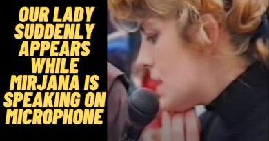 Medjugorje: Our Lady Suddenly appears while Mirjana is speaking on Microphone