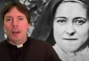 Phenomena of St. Thérèse of Lisieux – Br. Mark Goring, CC