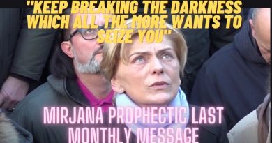 Read Mirjana’s Prophetic Last 2nd of the Month Message for the world –  “Breaking the darkness”  Has it already started?