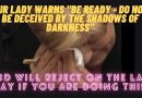 Medjugorje (New Video) God will reject you on the last day if you do this – BE READY FOR THE COMING DARKNESS