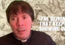 The Demon That Keeps Showing Up! – Fr. Mark Goring, CC
