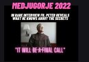 Medjugorje Rare Interview with Fr. Petar …”Secrets will be a final call… We are getting closer”