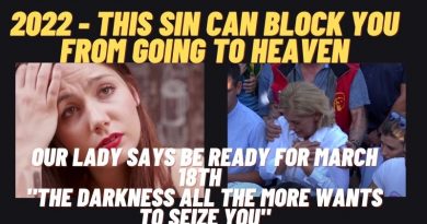 Medjugorje 2022  – This Sin Can Block You From Going to Heaven -Our Lady says be ready for March 18th   “The Darkness All the More Wants to SEIZE you”