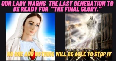 Medjugorje: Be Ready for the “The Final glory.” No One and Nothing Will be Able to Stop it
