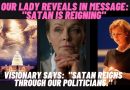 Medjugiorje Today:  Visionary Says: “Satan reigns through our politicians.”