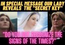 MEDJUGORJE: IN SPECIAL MESSAGE OUR LADY REVEALS THE “SECRET KEY”