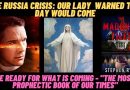 The Russia Crisis and “The Madonna Files” – “The Blessed Mother Told US This Day Would Come”  (Book Trailer)