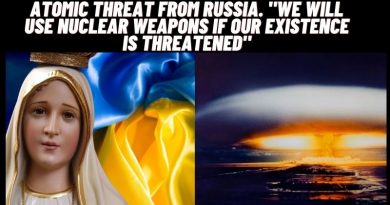 Atomic threat from Russia. “We will use nuclear weapons if our existence is threatened” MARY PROTECT THE WHOLE WORLD!