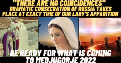 Medjugorje: “There are no coincidences”   Dramatic Consecration of Russia takes place at exact time of Our Lady’s Apparition – Be ready for what is coming