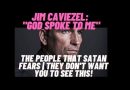 Jim Caviezel: “God Spoke Me” The People That Satan Fears | They Don’t Want You To See This!