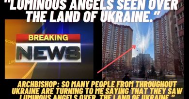 “LUMINOUS ANGELS SEEN OVER THE LAND OF UKRAINE.” ARCHBISHOP: “SO MANY PEOPLE ARE TELLING ME THIS.”