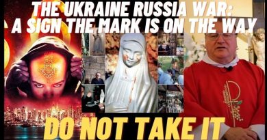 FR. RODRIGUE: RUSSIA / UKRAINE -SIGNS PROPHECY UNFOLDING… “THIS IS MY LAST MESSAGE FOR THE WORLD”