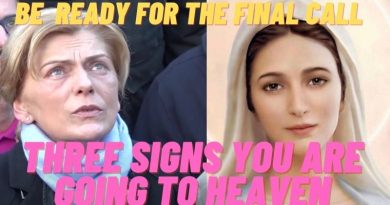 MEDJUGORJE: BE  READY FOR THE FINAL CALL – THREE SIGNS YOU ARE GOING TO HEAVEN