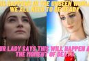 MEDJUGORJE: WE ALL NEED TO BE READY – THIS HAPPENS IN THE UNSEEN WORLD -MARY SAYS THIS WILL HAPPEN AT THE MOMENT OF DEATH