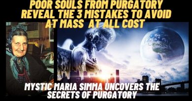 MARIA SIMMA: POOR SOULS REVEAL 3 MISTAKES to AVOID AT MASS: THE SECRETS OF PURGATORY UNCOVERED