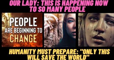 MEDJUGORJE: OUR LADY – THIS IS HAPPENING NOW TO SO MANY PEOPLE – HUMANITY MUST PREPARE