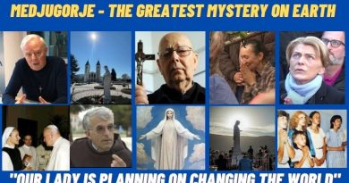 MEDJUGORJE – The Greatest Mystery on Earth “Our Lady is planning on Changing the World