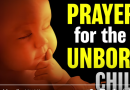 Prayer for the Unborn Child –   Prayer by “Journey Deeper”