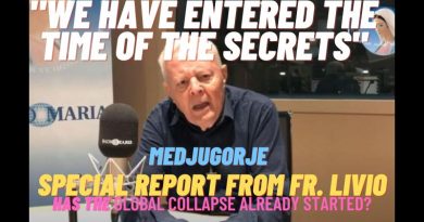 MEDJUGORJE TODAY:  “WE HAVE ENTERED THE TIME OF THE SECRETS”/  SPECIAL REPORT FROM FR. LIVIO