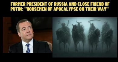 Former President of Russia and Close friend of Putin: “Horsemen of Apocalypse on their way” Threatens to strike the West if USA sends Rockets