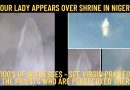 OUR LADY APPEARS OVER SHRINE IN NIGERIA – 100’S OF WITNESSES -VIRGIN MARY PRAYS FOR THE PRIESTS