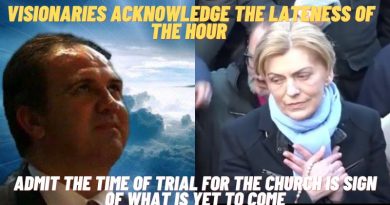 MEDJUGORJE: VISIONARIES ACKNOWLEDGE THE LATENESS OF THE HOUR -ADMIT TRIAL FOR THE CHURCH IS SIGN