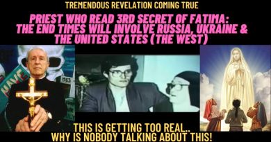 PRIEST WHO READ 3RD SECRET OF FATIMA:THE END TIMES WILL INVOLVE RUSSIA, UKRAINE & THE UNITED STATES￼￼