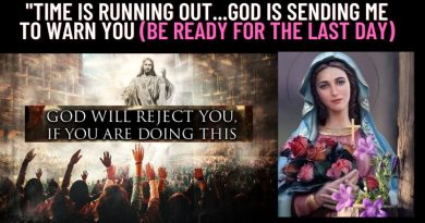 MEDJUGORJE: “TIME IS RUNNING OUT GOD IS SENDING ME TO WARN YOU (DO NOT LET GOD REJECT YOU)