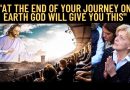 MEDJUGORJE: AT THE END OF YOUR JOURNEY ON EARTH GOD WILL GIVE YOU THIS