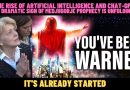 THE RISE OF ARTIFICIAL INTELLIGENCE & CHAT-GPT IS DRAMATIC SIGN OF MEDJUGORJE PROPHECY UNFOLDING