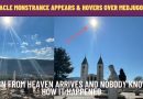 MIRACLE MONSTRANCE APPEARS AND HOVERS OVER MEDJUGORJE