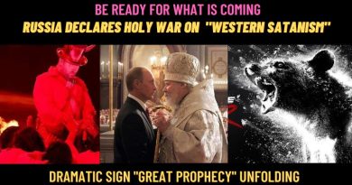 RUSSIA DECLARES HOLY WAR ON “WESTERN SATANISM” – DRAMATIC SIGN “GREAT PROPHECY” UNFOLDING