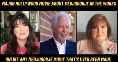 MAJOR HOLLYWOOD MOVIE ABOUT MEDJUGORJE IN THE WORKS (UNLIKE ANY MEDJUGORJE MOVIE EVER MADE)