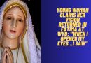 YOUNG WOMAN CLAIMS HER VISION RETURNED IN FATIMA at WYD: “WHEN I OPENED MY EYES…I SAW”