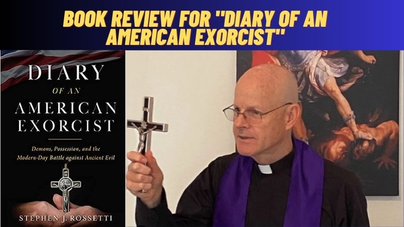 Book Review For Diary Of An American Exorcist