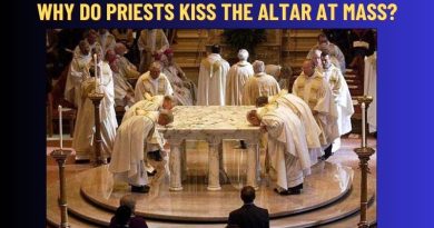 WHY DO PRIESTS KISS THE ALTAR AT MASS?