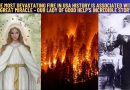 THE MOST DEVASTATING FIRE IN USA HISTORY IS ASSOCIATED WITH A GREAT MIRACLE – OUR LADY OF GOOD HELP’s INCREDIBLE STORY