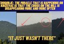 THE MIRACLE THAT IS HAPPENING ON THE MOUNTAIN:  THE CROSS ON THE HILL IS DISAPPEARING MORE AND MORE OFTEN “IT JUST WASN’T THERE”