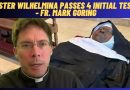 Sister Wilhelmina Passes 4 Initial Tests – Fr. Mark Goring
