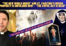 THE NEW WORLD ORDER AND ST. FAUSTINA’S RUSSIA PROPHECY – “THE AWFUL DAY IS NEAR”