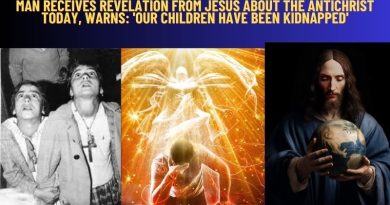 MAN RECEIVES REVELATION FROM JESUS ABOUT THE ANTICHRIST TODAY, WARNS: ‘OUR CHILDREN HAVE BEEN KIDNAPPED’