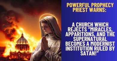 A CHURCH WHICH REJECTS “MIRACLES, APPARITIONS, AND THE SUPERNATURAL BECOMES A MODERNIST INSTITUTION RULED BY SATAN!”