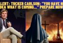 Tucker Carlson: “You have no idea what is coming…” PREPARE NOW!