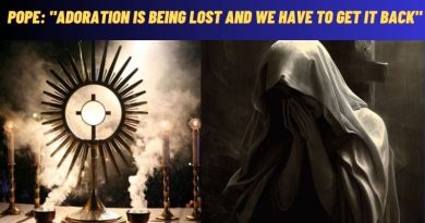 POPE: “ADORATION IS BEING LOST AND WE HAVE TO GET IT BACK”