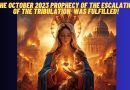 THE PROPHECY OF THE TRIBULATION FOR OCTOBER 2023 WAS FULFILLED!