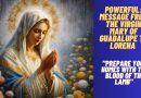 Powerful: Message From the Virgin Mary of Guadalupe to Lorena “Prepare your homes with the blood of the Lamb” Be ready for what is coming