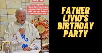 FATHER LIVIO’S BIRTHDAY PARTY